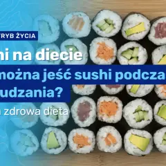 Ile waży sushi? Waga porcji i wpływ na dietę – wszystko, co musisz wiedzieć