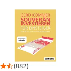 Gerd Kommer: Souverän Investieren für Einsteiger. Ein Bestseller-Buch, das zeigt, wie man mit ETFs ein Vermögen bildet.