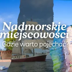 Nadmorskie miejscowości zachodniopomorskie: latarnia morska, żaglowiec i plaża pełna ludzi. Gdzie warto pojechać?