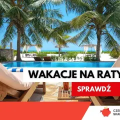 Rajskie wakacje na raty czekają! Sprawdź ofertę i leć na wymarzone wczasy.