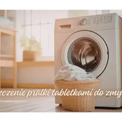 Jak wyczyścić pralkę tabletką do zmywarki? Prosty sposób na świeżość i czystość Twojego sprzętu AGD.