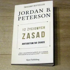Okładka książki Jordan Peterson "12 Życiowych Zasad". Antidotum na chaos.