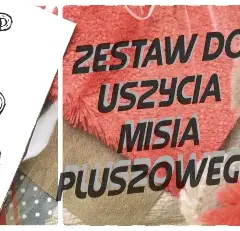 Jak zrobić samemu pluszowego misia - proste kroki dla każdego