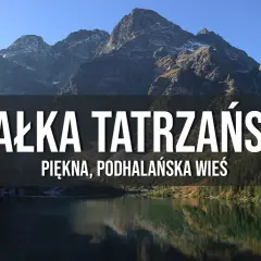 Co można zwiedzić w Białce Tatrzańskiej? Odkryj ukryte skarby!