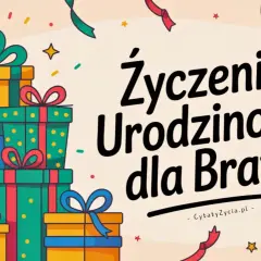 Kolorowe prezenty, balony i konfetti tworzą radosną atmosferę. Idealne życzenia urodzinowe dla brata, pełne radości i miłości.