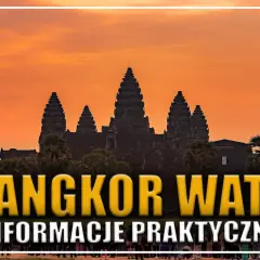 Zachód słońca nad Angkor Wat, idealne miejsce na kambodżańskie wakacje. Praktyczne informacje dla podróżnych.