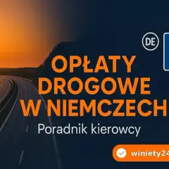 Czy autostrady w Niemczech są płatne? Poradnik kierowcy o opłatach drogowych w Niemczech.