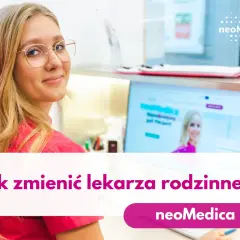 Jak zmienić lekarza rodzinnego? Bezpłatnie, online i bez stresu!
