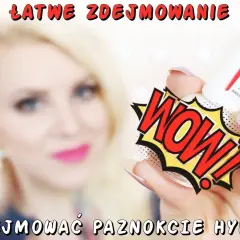 Hybryda: jak zdjąć ją w domu bez niszczenia paznokci?