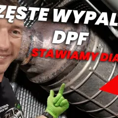 Co ile wypala się dpf i co oznacza częste wypalanie filtra?