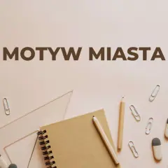 Motyw miasta w literaturze. Notatnik, ołówki, linijka i spinacze na jasnym tle.