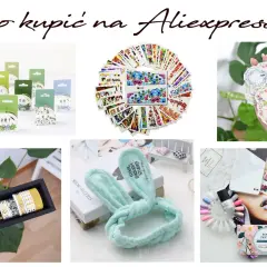 Co warto kupić na AliExpress? Sprawdzone perełki i porady