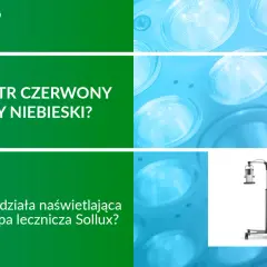 Lampa Sollux z niebieskim filtrem i jej wskazania. Jak działa naświetlająca lampa lecznicza?