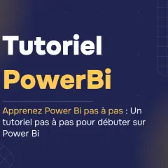 Tutoriel Power BI : Apprenez pas à pas avec ce guide pour débutants. Un article de blog idéal pour maîtriser Power BI.