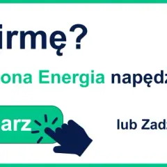Prowadzisz firmę? Zielona Energia napędzi Twój biznes! Sprawdź, czy firma może mieć taryfę G11. Wypełnij formularz lub zadzwoń.