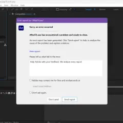 After Effects keeps crashing. An error report dialog box appears, asking to send a report to Adobe to help analyze why AfterFX.exe encountered a problem.