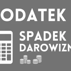 Kalkulator, stosy monet i napisy "PODATEK", "SPADEK", "DAROWIZNA". Obliczanie podatku od spadków i darowizn.