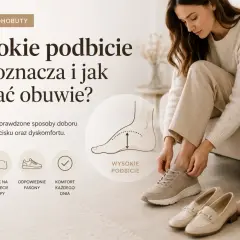 Poradnik o różnych typach butów i doborze obuwia do wysokiego podbicia stopy. Kobieta przymierza beżowe sneakersy.