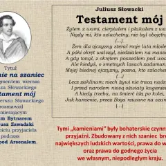 Fragment wiersza "Kamienie na szaniec" Juliusza Słowackiego, "Testament mój", opowiada o bohaterstwie i poświęceniu.