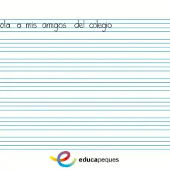 Hoja de práctica para mejorar caligrafía niños. Líneas guía para escribir "hola a mis amigos del colegio".