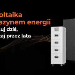 Magazyn energii do fotowoltaiki: oszczędzaj na rachunkach i zyskaj niezależność