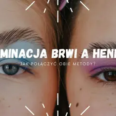 Henna do brwi: Czy naprawdę niszczy włoski? Rozwiewamy wątpliwości.