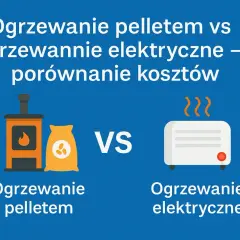 Porównanie kosztów: ogrzewanie na pellet vs ogrzewanie elektryczne. Ilustracja przedstawia piec na pellet i worek z pelletem obok grzejnika elektrycznego.