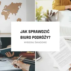 Gdzie sprawdzić biuro podróży, aby uniknąć oszustw i problemów?