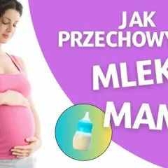 W czym mrozić mleko matki, aby zachować jego wartości odżywcze?