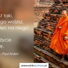 Cytaty buddyjskie, które zmienią twoje spojrzenie na życie