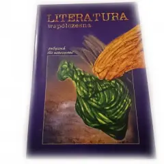 Okładka książki "Literatura współczesna" z podtytułem "podręcznik dla maturzystów". Obok zielonej, abstrakcyjnej formy widnieje złote skrzydło.