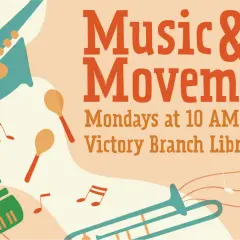Muzyka i ruch dla dzieci 2-6 lat w poniedziałki o 10:00 w Victory Branch Library. 8 maja.