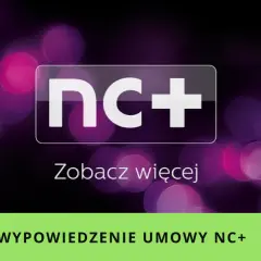 Jak odstąpić od umowy nc+ i uniknąć nieprzyjemnych konsekwencji