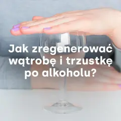 Dłonie chroniące pusty kieliszek symbolizują troskę o zdrowie. Dowiedz się, jak zregenerować wątrobę i trzustkę po alkoholu.