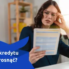 Czy rata Twojego kredytu może wzrosnąć? Jak zarządzać ryzykiem