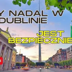 Czy w Irlandii jest bezpiecznie? Odkryj prawdę o bezpieczeństwie