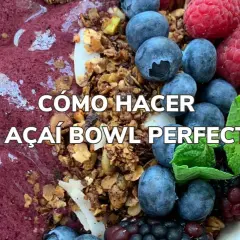 Un delicioso açai bowl con frutas frescas y granola. ¡Descubre cómo hacer el açai bowl perfecto!