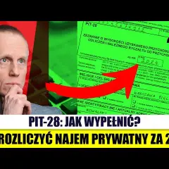PIT-28 za wynajem 2026: Jak wypełnić krok po kroku bez błędów?
