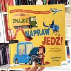 Kolorowa okładka książki "Znajdź, napraw, jedź!" z pojazdami i zwierzątkami. To wspaniałe książki o motoryzacji dla dzieci.