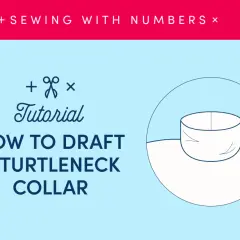 Tutorial on how to draft a turtleneck collar, with a graphic of a drafted collar.