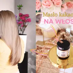 Długie, lśniące włosy i słoiczek z napisem "Masło kakaowe na włosy".