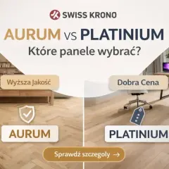 Porównanie rodzajów paneli podłogowych: AURUM (wyższa jakość) vs PLATINIUM (dobra cena). Wybierz idealne panele do swojego domu.