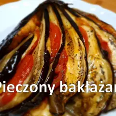Bakłażan na obiad: Przepisy, które pokochasz! Bez goryczki