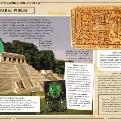 Majowie wierzyli, że Pakal Wielki był jak Dulcynea, inspiracją dla ich cywilizacji. Jego grobowiec skrywa tajemnice.