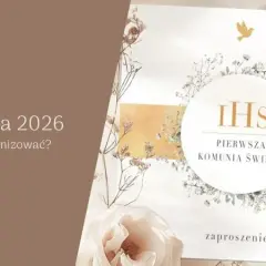 Komunia 2026: Terminy, wiek, formalności. Bez stresu!