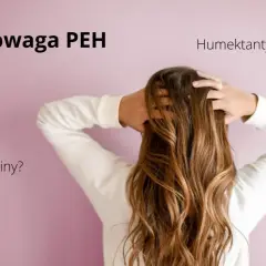 Równowaga PEH: proteiny, humektanty, emolienty – jaka kolejność dla zdrowych włosów?
