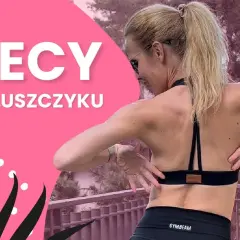 Jak zrzucić tłuszcz z pleców - skuteczne ćwiczenia i dieta na efekty