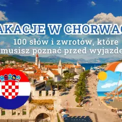 Wakacje w Chorwacji: 100 słów i zwrotów, które musisz znać. Chorwacka flaga i plaża z leżakiem.