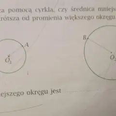 Dwa okręgi, jeden mniejszy z punktem A i środkiem O₁, drugi większy z punktem B i środkiem O₂. Pytanie dotyczy porównania średnicy mniejszego okręgu z promieniem większego.