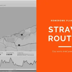 Planowanie tras rowerowych na Strava Routes. Zobacz szczegóły dystansu, przewyższeń i czasu przejazdu.